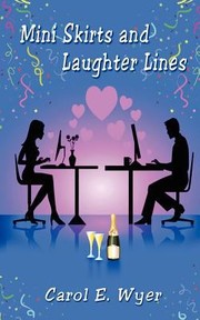 Cover of: Mini Skirts And Laughter Lines