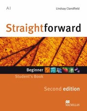 Straightforward Beginner by Lindsay Clandfield