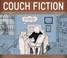 Cover of: Couch Fiction A Graphic Tale Of Psychotherapy