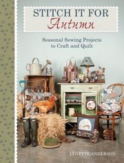 Cover of: Stitch It For Autumn Seasonal Sewing Projects To Craft And Quilt