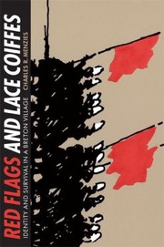 Cover of: Red Flags And Lace Coiffes Identity And Survival In A Breton Village