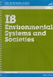 Cover of: Ib Environmental Systems And Societies Standard Level A Revision Guide by 