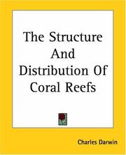 Cover of: The Structure And Distribution of Coral Reefs by Charles Darwin