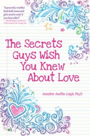 Cover of: The Secrets Guys Wish You Knew about Love