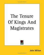Cover of: The Tenure of Kings And Magistrates | John Milton