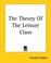 Cover of: The Theory Of The Leisure Class
