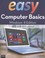 Cover of: Easy Computer Basics