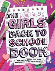 Cover of: The Girls Back To School Book