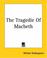 Cover of: The Tragedie Of Macbeth