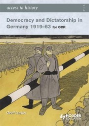 Cover of: Democracy And Dictatorship In Germany 191963 by 