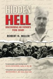 Cover of: Hidden Hell Discovering My Fathers Pow Diary