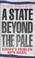 Cover of: A State Beyond The Pale Europes Problem With Israel