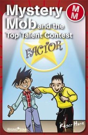Cover of: Mystery Mob And The Top Talent Contest by 