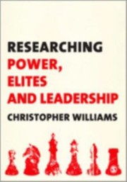 Cover of: Researching Power Elites And Leadership