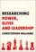 Cover of: Researching Power Elites And Leadership