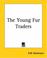 Cover of: The Young Fur Traders