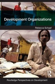 Development Organizations by Rebecca Schaaf