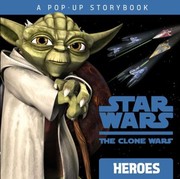 Cover of: Star Wars - The Clone Wars - Heroes
