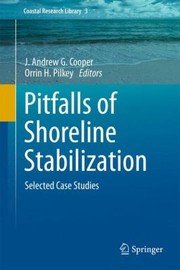 Cover of: Pitfalls Of Shoreline Stabilization Selected Case Studies by 