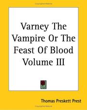 Cover of: Varney The Vampire Or The Feast Of Blood