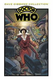 Cover of: Doctor Who The Dave Gibbons Collection