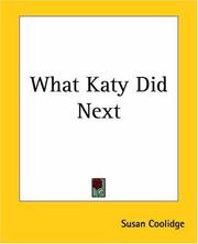 Cover of: What Katy Did Next by Susan Coolidge, Jessie Mcdermot, Susan Coolidge