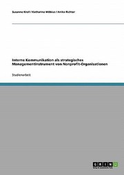 Cover of: Interne Kommunikation Als Strategisches Managementinstrument Von Nonprofitorganisationen