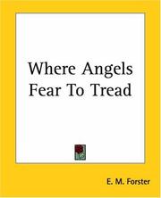 Cover of: Where Angels Fear To Tread by Edward Morgan Forster