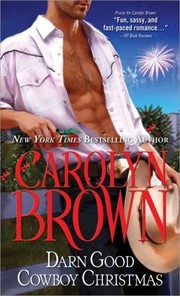 Cover of: Darn Good Cowboy Christmas by Carolyn Brown
