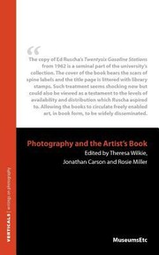 Photography And The Artists Book by Jonathan Carson