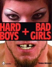 Cover of: Hard Boys Bad Girls
