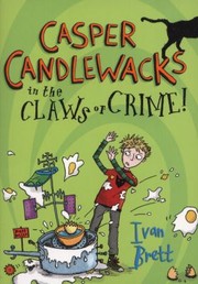 Cover of: Casper Candlewacks In The Claws Of Crime by 