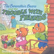 Cover of: The Berenstain Bears and the Trouble with Friends
            
                Berenstain Bears First Time Books Prebound