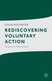 Cover of: Rediscovering Voluntary Action The Beat Of A Different Drum