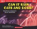 Cover of: Can It Rain Cats And Dogs Questions And Answers About Weather