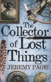 Cover of The Collector Of Lost Things by jeremy page