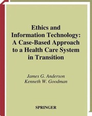 Cover of: Ethics And Information Technology A Casebased Approach To A Health Care System In Transition
