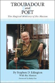 Cover of: Troubadour And Poet The Magical Ministry Of Ric Masten