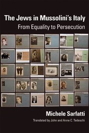 Cover of: The Jews In Mussolinis Italy From Equality To Persecution by 