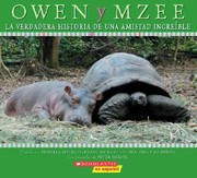 Owen Y Mzee La Verdadera Historia De Una Amistad Increble by Paula Kahumbu
