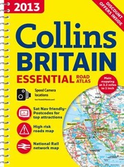 Cover of: Collins Britain Essential Road Atlas 2013