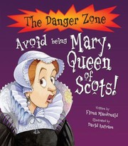 Cover of: Avoid Being Mary Queen Of Scots by 