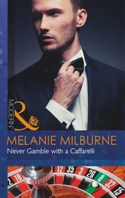 Cover of: Never Gamble With A Caffarelli