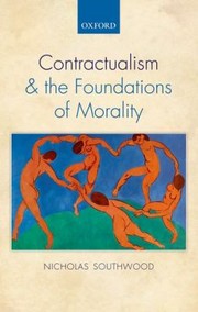 Cover of: Contractualism And The Foundations Of Morality by 