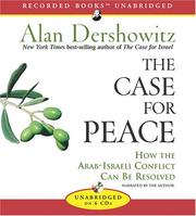 The case for peace by Alan M. Dershowitz