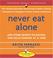 Cover of: Never Eat Alone