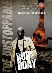 Rude Buay Akarude Boy The Unstoppable by John A. Andrews