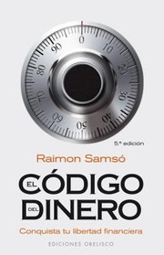 Cover of: El Cdigo Del Dinero Conquista Tu Libertad Financiera by 