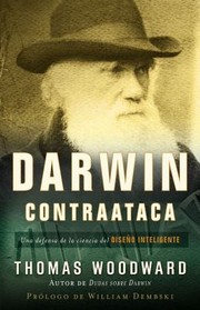 Cover of: Darwin Contraataca Una Defensa De La Ciencia Del Diseo Inteligente