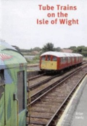 Cover of: Tube Trains On The Isle Of Wight by 